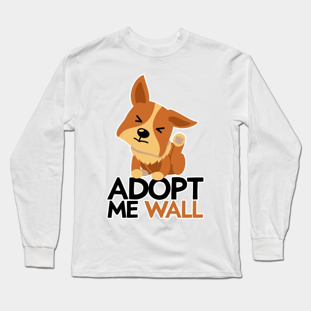 Adopt Me Wall Long Sleeve T-Shirt by nextneveldesign